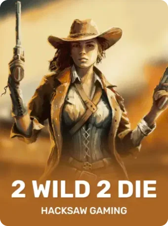 2 Wild 2 Die 2 Wild 2 Die